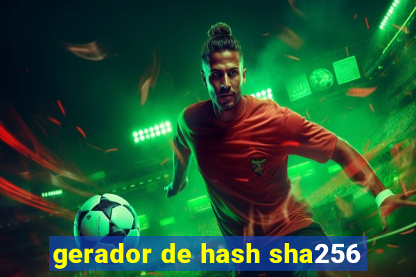 gerador de hash sha256